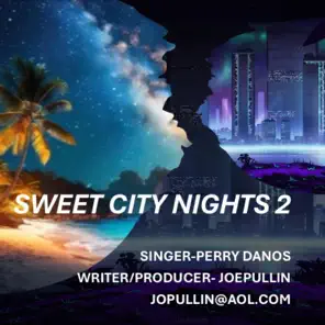 Joe Pullin pic - Sweet City Nights 2
